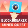 block breaker miner quest