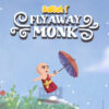 fly away monk